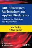 ABC of Research Methodology and Applied Biostatistics by MN Parikh  Nithya Gogtay Paper Back ISBN13: 9788184485066 ISBN10: 8184485069 for USD 20.79