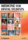 Medicine for Dental Students by R Alagappan Paper Back ISBN13: 9788184485288 ISBN10: 818448528X for USD 46.94