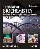 Textbook of Biochemistry for Dental/Nursing/ Pharmacy Students by MN Chatterjea Paper Back ISBN13: 9788184485318 ISBN10: 818448531X for USD 53.09