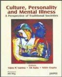 Culture  Personality and Mental Illness by Vijoy K Verma  AK Kala  Nitin Gupta Paper Back ISBN13: 9788184485363 ISBN10: 8184485360 for USD 39.53