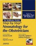 Dr Malhotra Series: Step by Step Neonatology for the Obstetricians (with Interactive DVD-ROM) by Randhir Puri   SR Rathor Paper Back