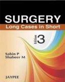 Surgery Long Cases in Short by Sabin P   Shabeer M Paper Back ISBN13: 9788184485592 ISBN10: 818448559X for USD 17.16
