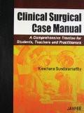 Clinical Surgical Case Manual by Kanchana Sundaramurthy Paper Back ISBN13: 9788184485721 ISBN10: 8184485727 for USD 63.56