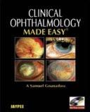 Clinical Ophthalmology Made Easy with Photo CD-ROM by A Samuel Gnanadoss Paper Back ISBN13: 9788184486117 ISBN10: 8184486111 for USD 37.25