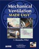 Mechanical Ventilation Made Easy (with CD-ROM) by S Ahanatha Pillai Paper Back ISBN13: 9788184486407 ISBN10: 8184486405 for USD 47.64