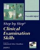 Step by Step Clinical Examination Skill with DVD-ROMs by Farrukh Iqbal Paper Back
