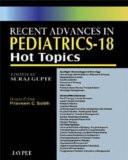Recent Advances in Pediatrics-18 Hot Topics  Spotlight Hematology and Oncology by Suraj Gupte Paper Back ISBN13: 9788184486612 ISBN10: 8184486618 for USD 47.55