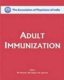 Adult Immunization (API) by AK Agarwal  KK Singal  SK Sharma Paper Back ISBN13: 9788184486735 ISBN10: 8184486731 for USD 27.92