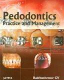 Pedodontics Practice and Management by Badrinatheswar GV Paper Back ISBN13: 9788184489163 ISBN10: 8184489161 for USD 43.55