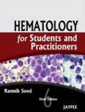 Hematology for Students Practitioners by Ramnik Sood Paper Back ISBN13: 9788184489354 ISBN10: 8184489358 for USD 53.06