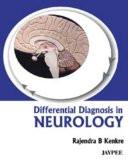 Differential Diagnosis in Neurology by Rajendra B Kenkre Paper Back ISBN13: 9788184489477 ISBN10: 8184489471 for USD 39.03