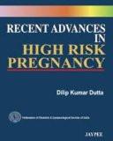 Recent Advances in High Risk Pregnancy by DK Dutta Paper Back ISBN13: 9788184489552 ISBN10: 8184489552 for USD 39.48