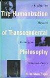 Humanization Of Transcendental Philosophy by R. Sundara Rajan, HB ISBN13: 9788185229058 ISBN10: 8185229058 for USD 22.52