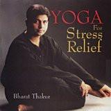 Yoga for Stress Relief by Bharat Thakur, PB ISBN13: 9788186685303 ISBN10: 8186685308 for USD 11.5