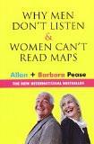 Why Men Don'T Listen and Women Can'T Read Maps Paperback – 1 Sep 2001
by Allan Pease ISBN13:9788186775080 ISBN10:8186775080 for USD 24.36