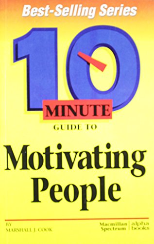 10 Minutes Guide To Motivating People
