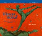 The Dancer On The Horse by Ranjit Hoskote, HB ISBN13: 9788188204922 ISBN10: 8188204927 for USD 45.97