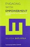 Engaging With Empowerment by Srilastha Batiwala, PB ISBN13: 9788188965786 ISBN10: 8188965782 for USD 26.01