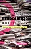Missing Half The Story by Kalpana Sharma, PB ISBN13: 9788189884833 ISBN10: 8189884832 for USD 21.54