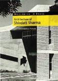 The Architecture Of Shivdatt Sharma by Vikram?ditya Prak?sh, HB ISBN13: 9788189995676 ISBN10: 8189995677 for USD 47.92