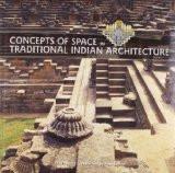 Concepts Of Space In Traditional Indian Architecture by Yatin Pandya, PB ISBN13: 9788189995751 ISBN10: 8189995758 for USD 34.8