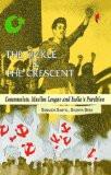 The Sickle And The Crescent by Sunanda Sanyal, HB ISBN13: 9788190884167 ISBN10: 8190884166 for USD 23.33