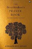 The Freethinker's Prayer Book [Hardcover] by Khushwant Singh ISBN13: 9788192328041 ISBN10: 819232804X for USD 13.93