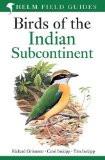 Birds of the Indian Subcontinent By Richard Grimmett, Paperback ISBN13: 9780715643051 ISBN10: 715643053 for USD 42.51