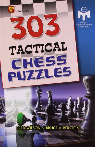 303 Tactical Chess Puzzles [Jan 30, 2009] Fred Wilsen]