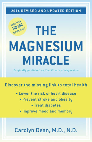 The Magnesium Miracle (Revised and Updated) [Paperback] [Dec 26, 2006] Dean M]