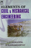 ELEMENTS OF CIVIL & MECHANICAL ENGINEERING [Paperback] JAYAGOPAL]