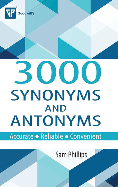 3000 Synonyms and Antonyms [Mar 30, 2009] Phillips, Sam]