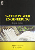 WATER POWER ENGINEERING (2ND EDITION) [Paperback] DANDEKAR, M M & SHARMA K N] [[Condition:New]] [[ISBN:9325968983]] [[author:M.M Dandekar]] [[binding:Paperback]] [[format:Paperback]] [[manufacturer:Vikas Publishing House]] [[publication_date:2013-01-01]] [[brand:Vikas Publishing House]] [[ean:9789325968981]] [[ISBN-10:9325968983]] for USD 38.34