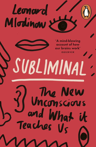 Subliminal [Paperback] [Jan 01, 2014] Leonard Mlodinow]