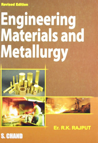 Engineering Materials and Metallurgy [Paperback] [Dec 01, 2006] Rajput, R. K.]