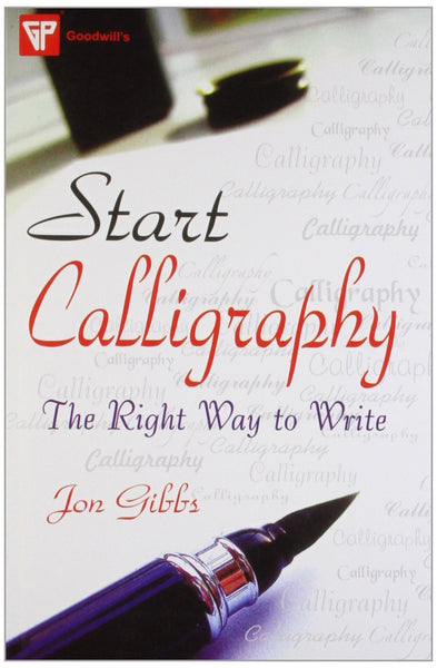 Start Calligraphy: The Wright Way to Write [Dec 01, 2008] Gibbs, John] [[ISBN:8172452306]] [[Format:Paperback]] [[Condition:Brand New]] [[Author:Gibbs, John]] [[ISBN-10:8172452306]] [[binding:Paperback]] [[manufacturer:Goodwill Publishing House]] [[number_of_pages:224]] [[publication_date:2008-12-01]] [[brand:Goodwill Publishing House]] [[ean:9788172452308]] for USD 29.57