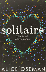 Solitaire [Paperback] [Jan 01, 2014] Alice Oseman]