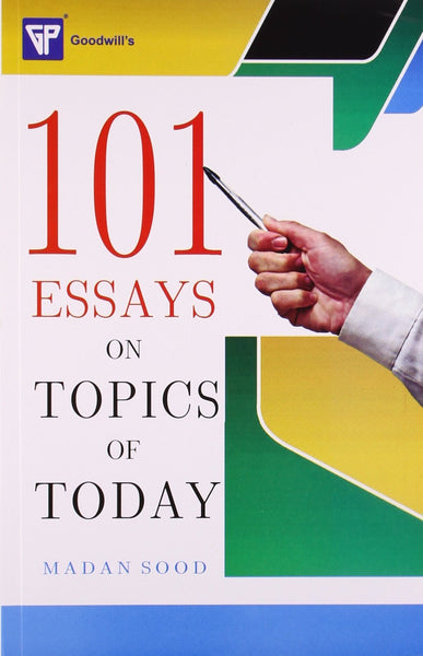 101 Essays on Topics of Today [Dec 01, 2008] Sood, Madan] [[ISBN:8172452284]] [[Format:Paperback]] [[Condition:Brand New]] [[Author:Sood, Madan]] [[ISBN-10:8172452284]] [[binding:Paperback]] [[manufacturer:Goodwill Publishing House]] [[publication_date:2008-12-01]] [[brand:Goodwill Publishing House]] [[ean:9788172452285]] for USD 20.4