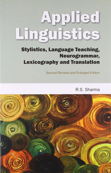Applied Linguistics Stylistics, Language Teaching, Neurogrammar, Lexocography