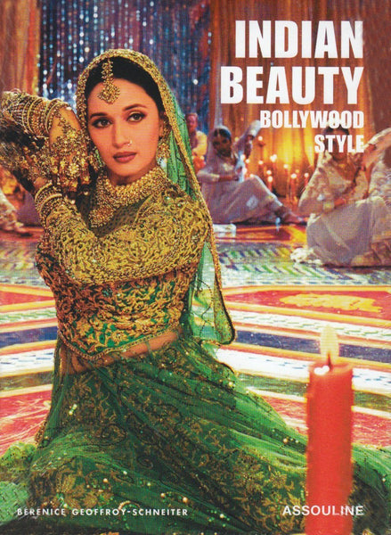 Indian Beauty: Bollywood Style [Hardcover] [Apr 01, 2004] Geoffroy-Schneiter]