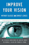 Improve Your Vision Without Glasses or Contact Lenses [Paperback] [Nov 07, 19]