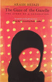 The Gaze of the Gazelle: The Story of a Generation [Hardcover] [Sep 15, 2011]