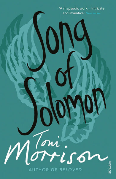 Song of Solomon [May 15, 2001] Morrison, Toni]