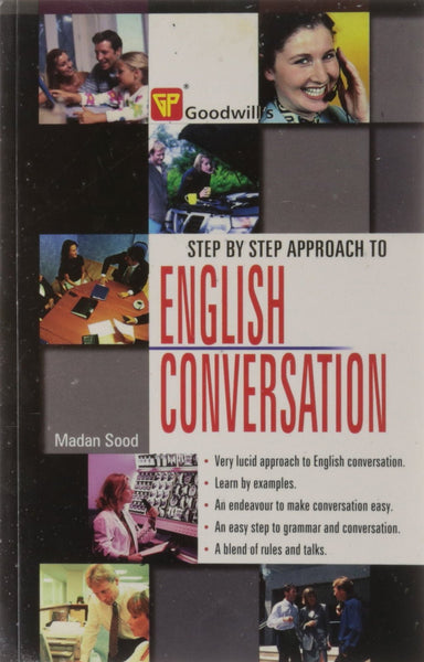 Step by Step Approach to English Conversation [Mar 30, 2009] Sood, Madan] [[ISBN:8172454422]] [[Format:Paperback]] [[Condition:Brand New]] [[Author:Sood, Madan]] [[ISBN-10:8172454422]] [[binding:Paperback]] [[manufacturer:Goodwill Publishing House]] [[number_of_pages:176]] [[publication_date:2009-03-30]] [[brand:Goodwill Publishing House]] [[ean:9788172454425]] for USD 15.51