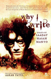 Why I Write [Sep 20, 2014] Manto Saadat Hasan]