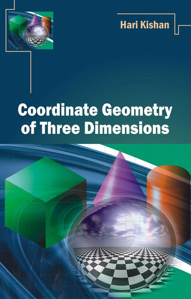 Coordinate Geometry of Three Dimensions [Paperback] [Jan 01, 2010] Hari Kishan] [[Condition:New]] [[ISBN:8126914181]] [[author:Hari Kishan]] [[binding:Paperback]] [[format:Paperback]] [[manufacturer:Atlantic]] [[package_quantity:5]] [[publication_date:2010-01-01]] [[brand:Atlantic]] [[ean:9788126914180]] [[ISBN-10:8126914181]] for USD 29.59