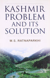 Kashmir Problem And Its Solution [Paperback] [Jan 01, 2011] M.S. Ratnaparkhi]