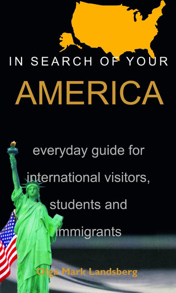 In Search of Your America Landsberg, Olga Mark [[ISBN:8189738615]] [[Format:Paperback]] [[Condition:Brand New]] [[Author:Olga Mark Landsberg]] [[ISBN-10:8189738615]] [[binding:Paperback]] [[manufacturer:Niyogi Books]] [[number_of_pages:472]] [[publication_date:2010-06-01]] [[brand:Niyogi Books]] [[ean:9788189738617]] [[upc:008189738615]] for USD 20.3