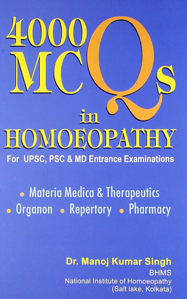 4000 MCQs in Homoeopathy [Jan 01, 2008] Singh, Manoj Kumar]