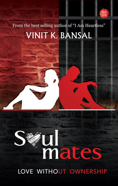 Soulmates: Love Without Ownership [Mar 19, 2015] Vinit K. Bansal]